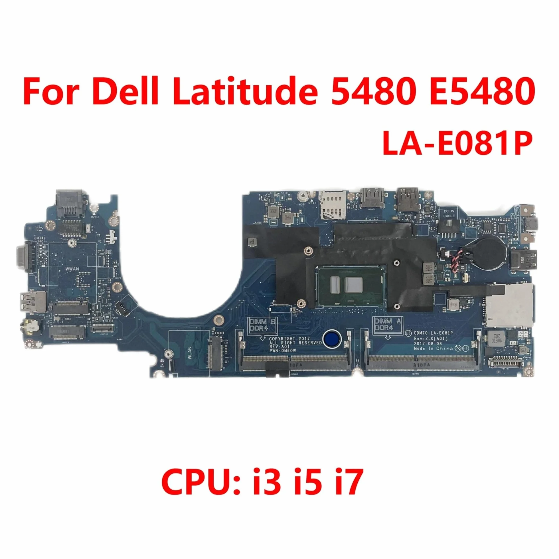 Płyta główna do laptopa, kompatybilna z szerokością, 5480 E5480, płyta główna CDM70 LA-E081P z procesorem I3 I5 I7(I5-6200U złoty i5-6300U)