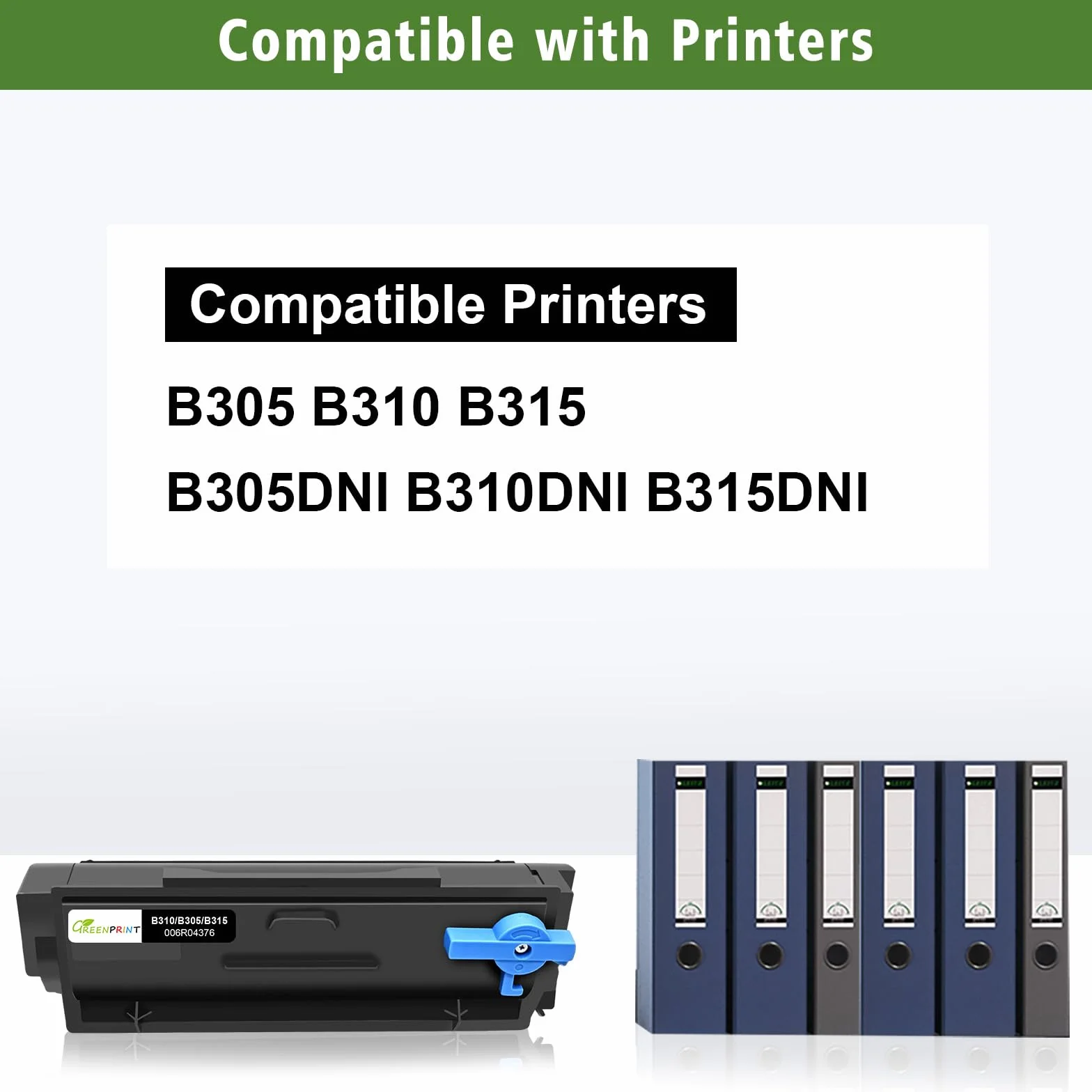 006R04376 Odnowiony toner B305 B310 B315 Standardowa pojemność 3000 stron do B305 B310 B315 B305DNI B310DNI B315DNI Drukarki (1 Czarny) GREENPRINT