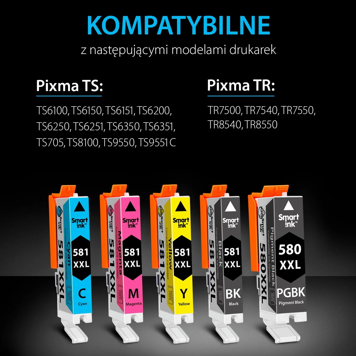 Smart Ink Kompatybilne wkłady atramentowe jako zamiennik do Canon PGI 580XXL CLI 581XXL 580 581 XXL (5 sztuk) do użytku z PIXMA TS6151 TS6150 TR8550 TS6250 TR7550 TS6251 TS9550 (PGBK & BK/C/M/Y)