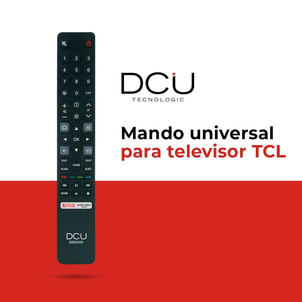 DCU Tecnologic | Pilot TV, Pilot do telewizorów TCL Zawiera przyciski do Netflix, Prime Video, kolor czarny