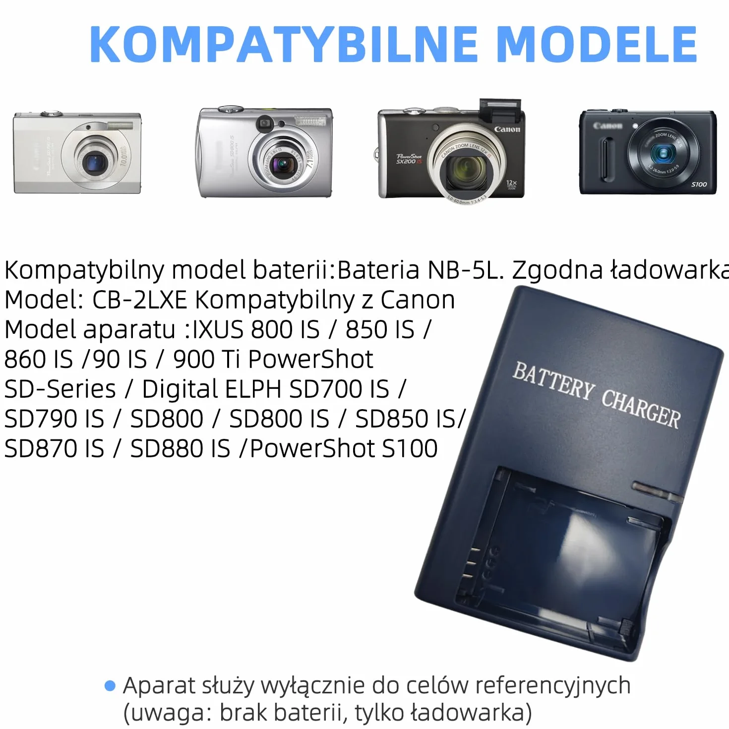 NB-5L CB-2LX Ładowarka do Baterii Kompatybilna z Canon IXUS 90 800 850 860 870 900 Ti 950 960 970 980 990 oraz PowerShot S100 S110 SD700 SD790 SD800 SD850 SD870 SD880 SD890 SD900 SD950
