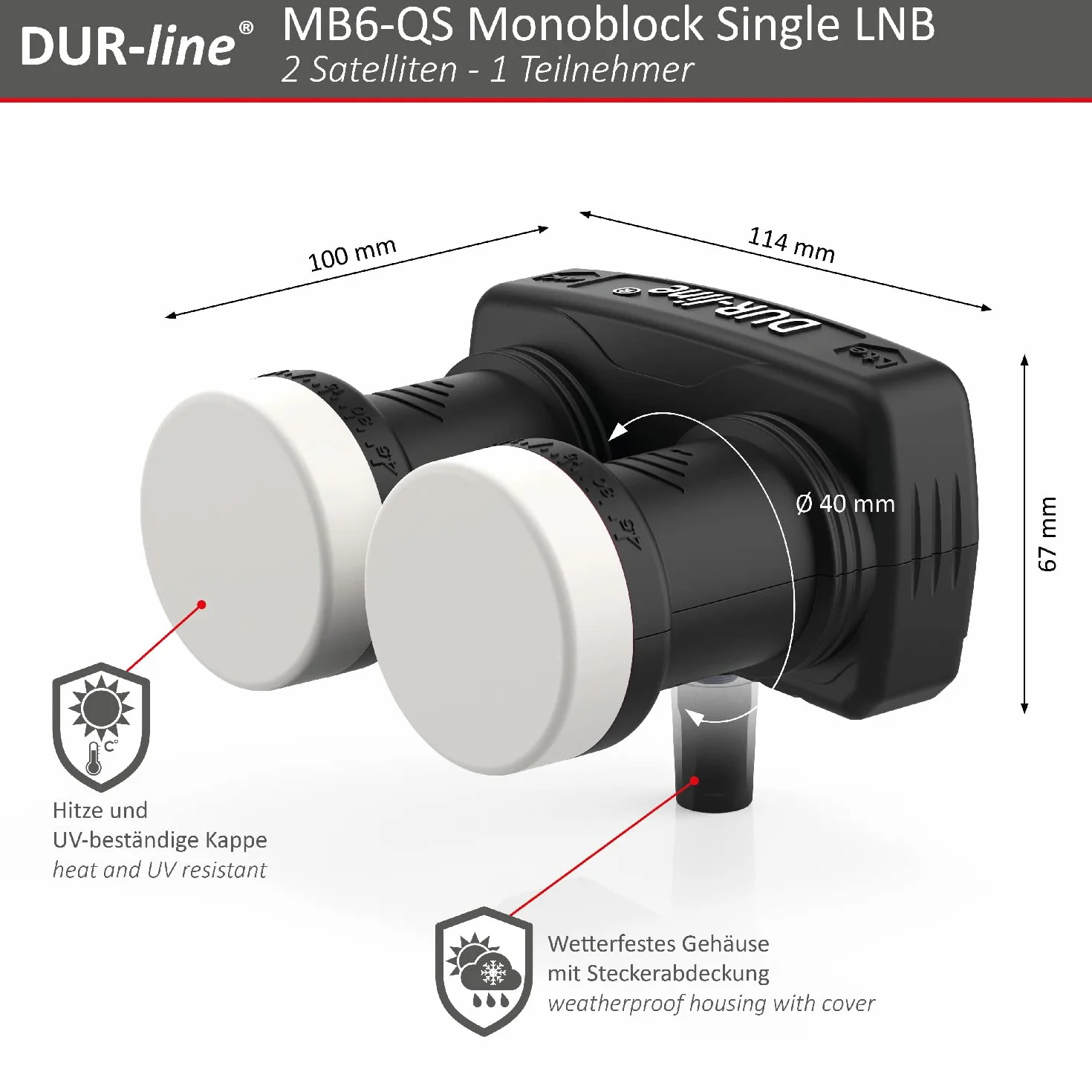 DUR-line Monoblok 6° pojedynczy LNB - Astra 19,2°E + Hotbird 13°E - 1 uczestnik i 2 satelity (MB6-QS) - podwójny LNC ze zintegrowanym DiSEqC - Full HD, 4K, 8K, 3D - Odporny na warunki atmosferyczne +